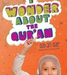I Wonder About the Qur'an Book Four