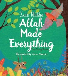 Allah Made Everything The Song Book